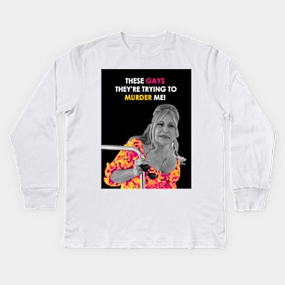 Jennifer Coolidge these gays are trying to murder me Kids Long Sleeve T-Shirt